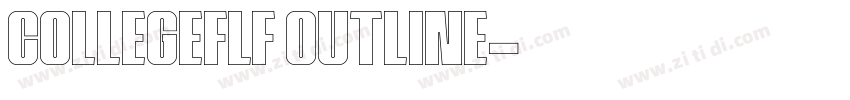 CollegeFLF Outline字体转换